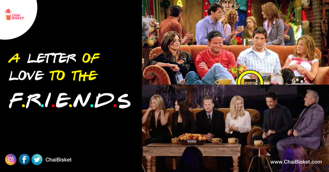 The One Where A Fan Wrote A Heartfelt Letter To The Amazing Show F.R.I.E.N.D.S