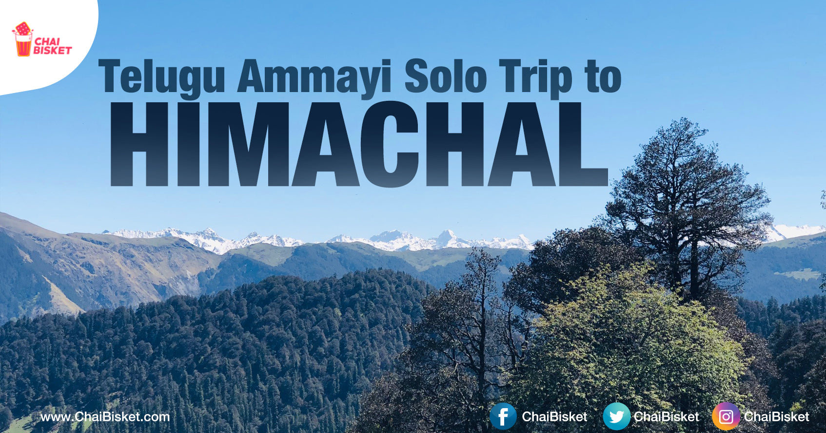 A Solo Trip To Lesser Known But More Beautiful Villages In Himachal Pradesh!