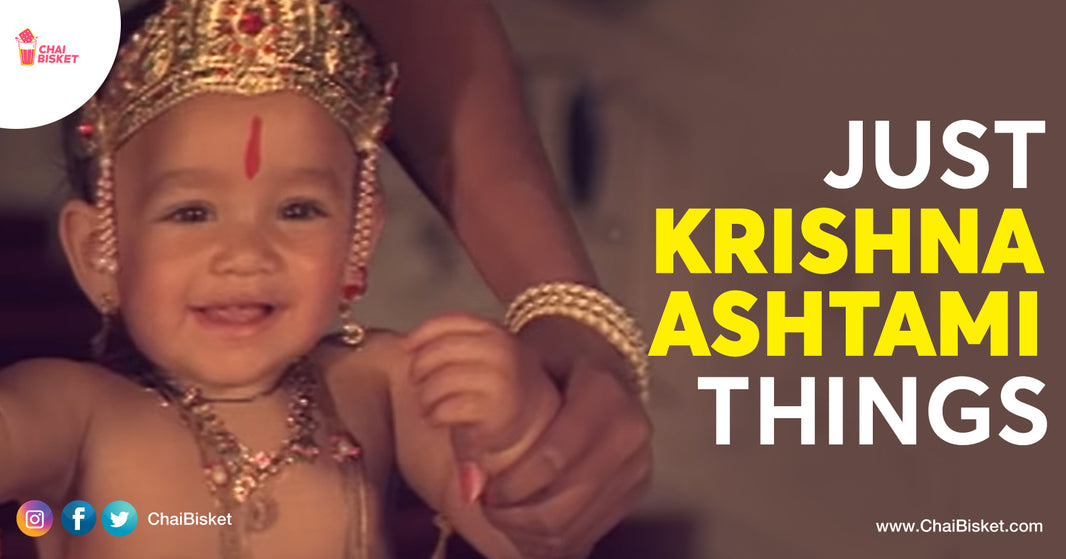 How Sri Krishna Janmashtami Is  Relatable To Us At Different Stages Of Life