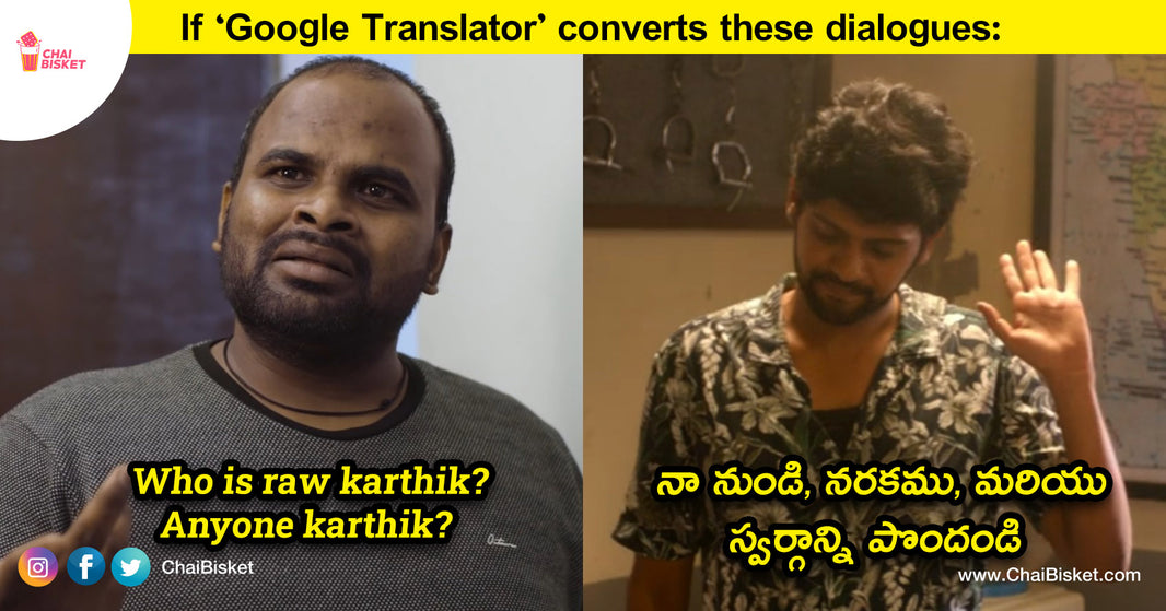 Jai Google Thalli: What If Google Translates And Delivers These Dialogues In Its Own Style