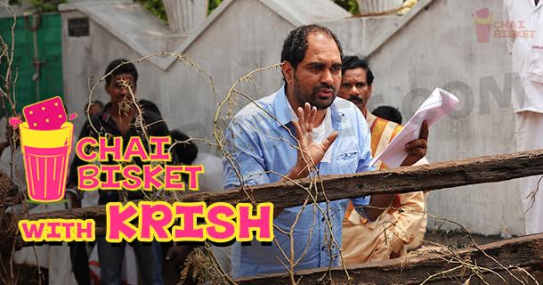 'Only Love Can Destroy The Fences Between Us' - Team Chai Bisket Chats With Krish Jagarlamudi!