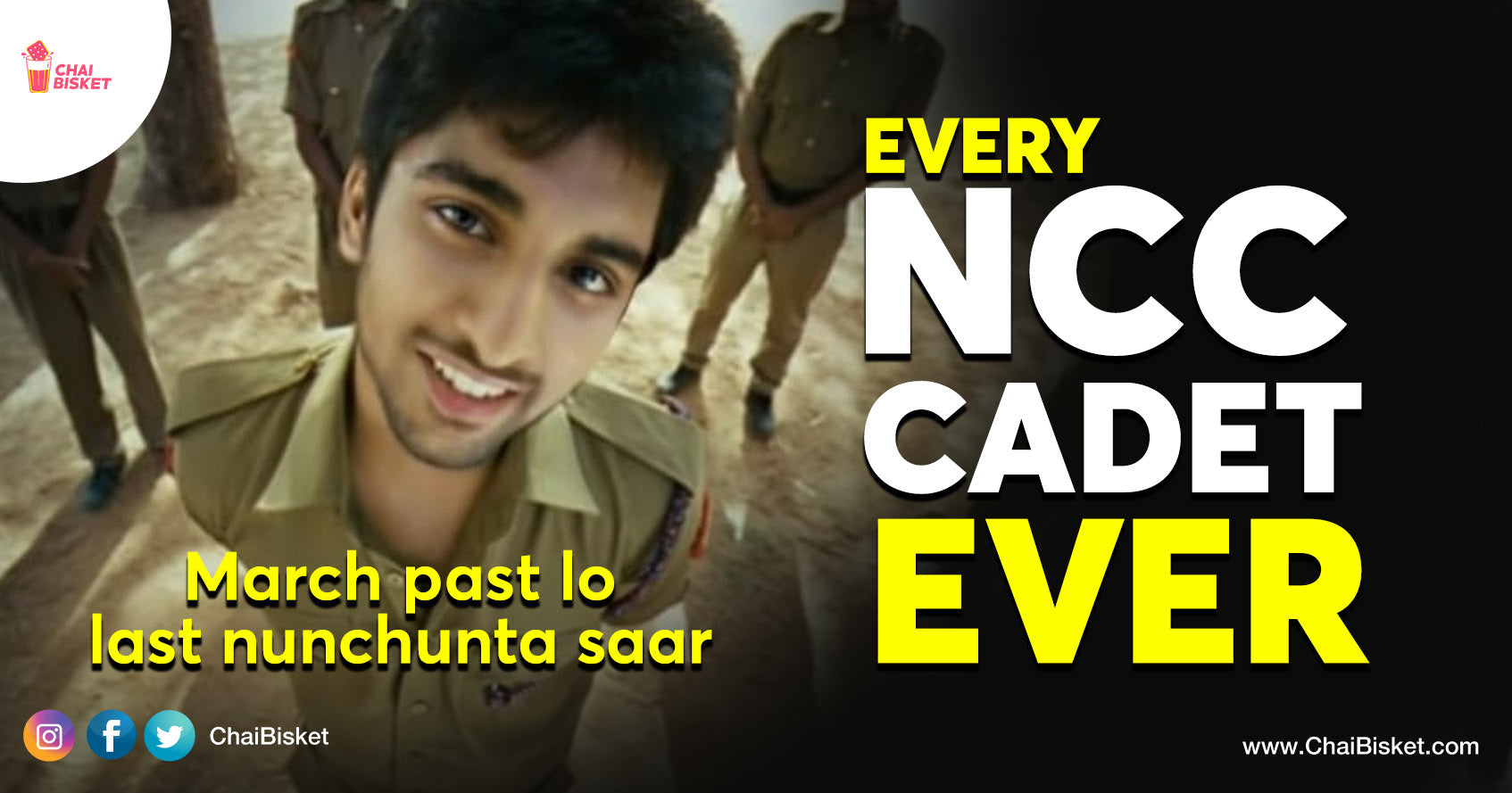 11 Things You Will Relate If You Are A  NCC Cadet In Your School/College