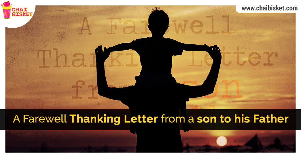 This Regret-Filled Farewell Letter To An Ailing Father Will Bring Tears To Your Eyes!