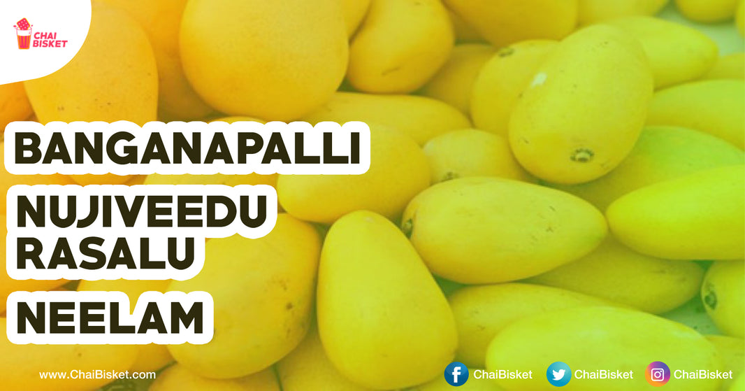 You’ve got to try these Mangoes from the Telugu States this Summer!