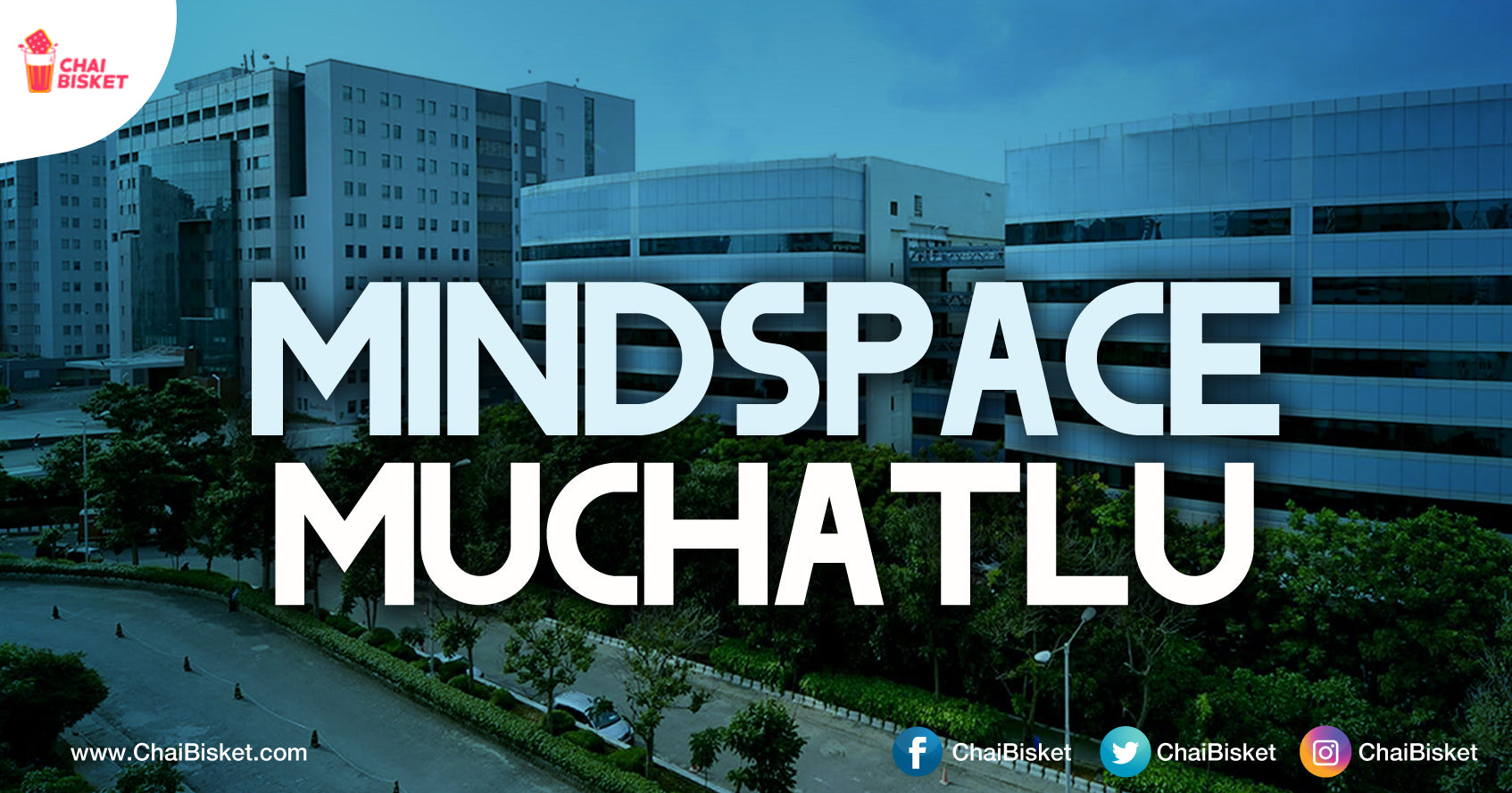 9 Things Every IT Employee Of 'Mindspace Madhapur' Will Relate To