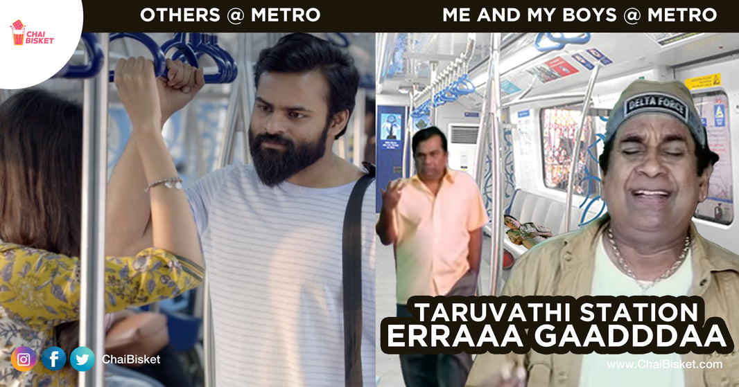 Types Of Manushulu We Usually See In Our Hyderabad Metro