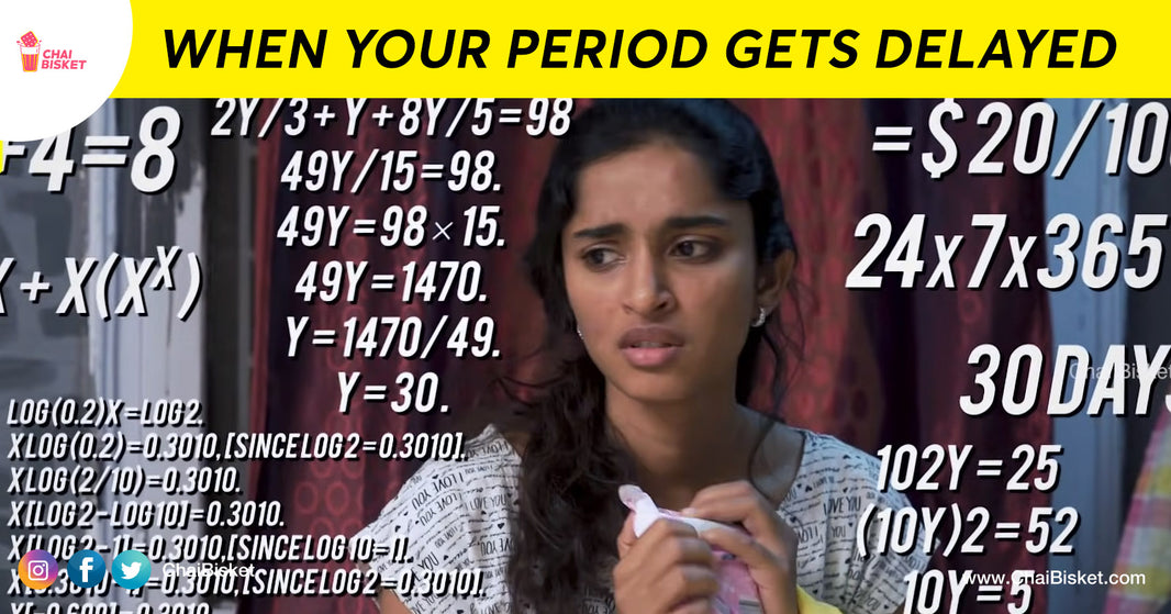 Period Kashtalu: 13 Things You Will Relate To When Your Period Gets Delayed