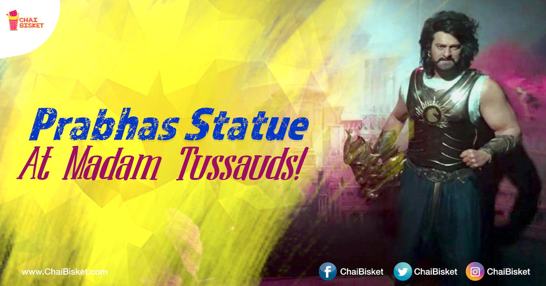 Prabhas' "Amarendra Baahubali" Statue At Madame Tussauds Is a Proud Moment For All Of Us!