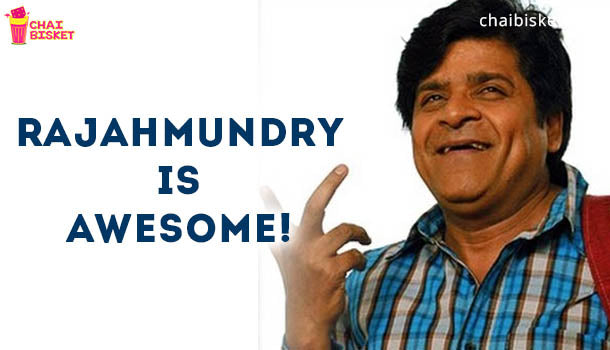 8 Reasons That Prove That People From Rajahmundry Are Awesome!