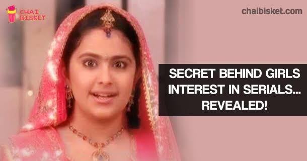 10 Reasons Why Girls Love Watching TV Serials, Though They Are Hilariously Monotonous!