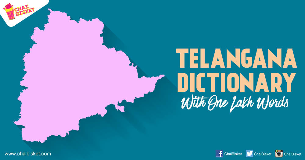 The First Ever Telangana Dictionary Is Going To Take Shape Very Soon With Over One Lakh Words!