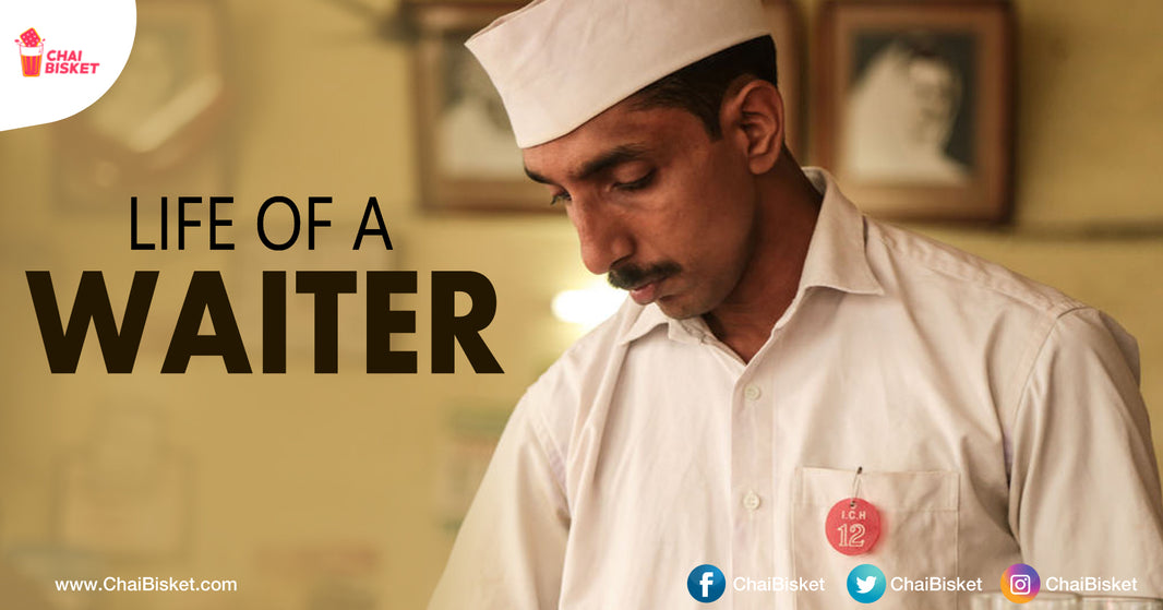 What Its Like To Be A Waiter? Here's Why It Is One Of The Toughest Jobs