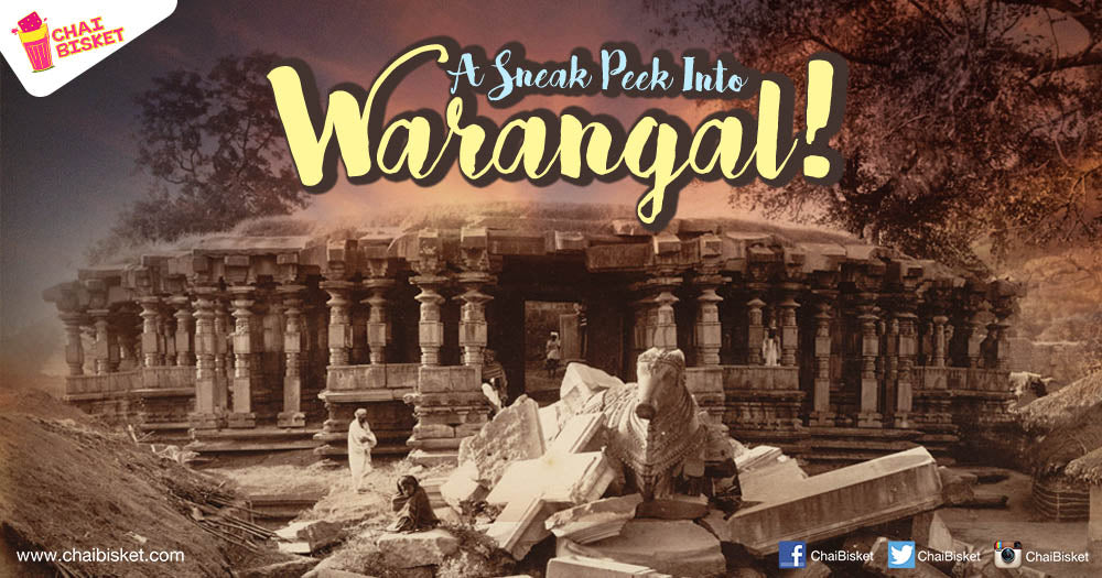 All You Need To Know About Why The Kakatiya Kings Chose Warangal As The Capital For Their Empire!