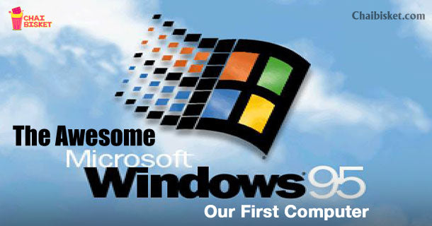 8 Things That We'll Never Forget About Windows 95!