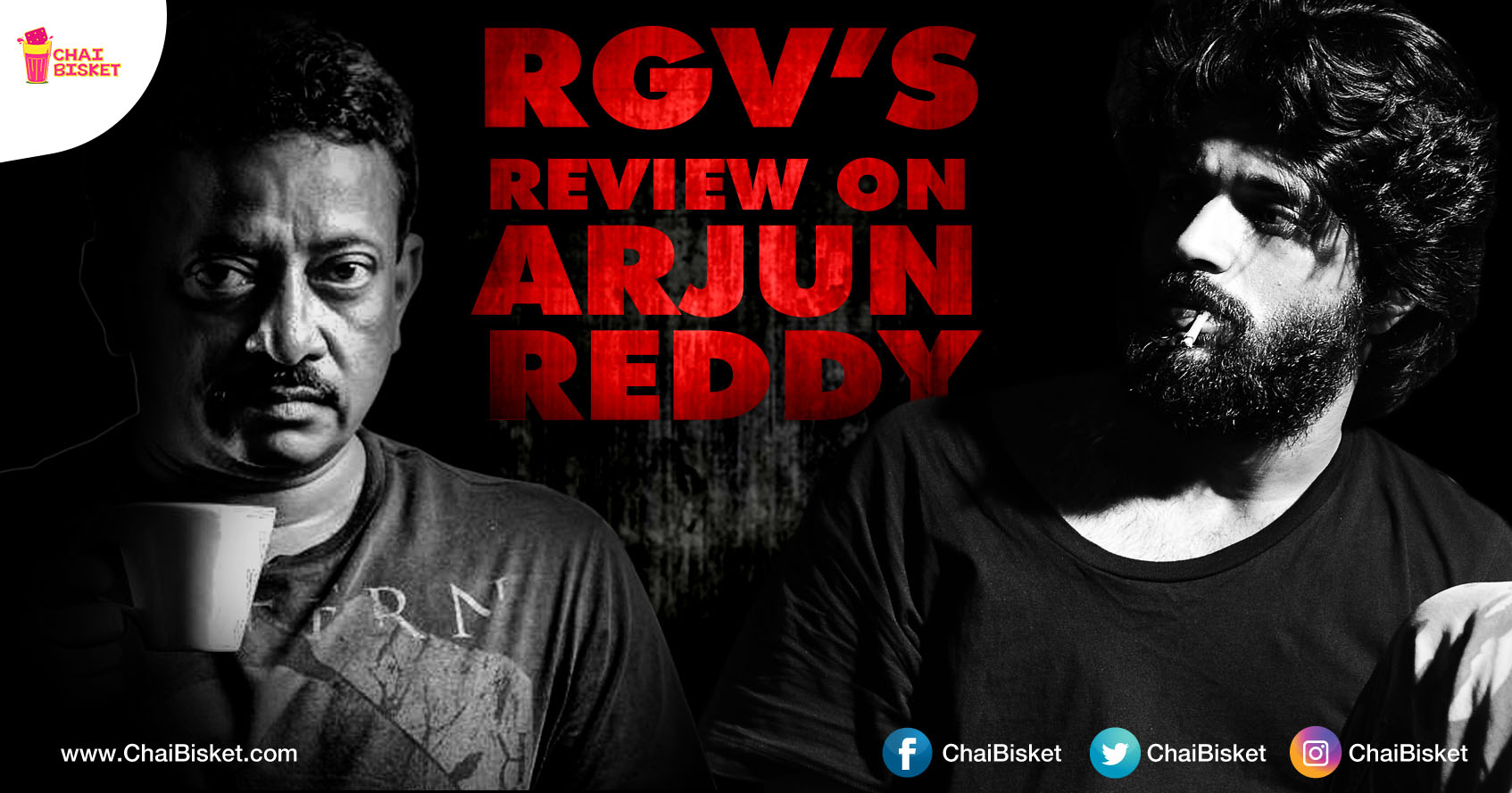 Here S What Director Ram Gopal Varma Has To Say About The Latest Sensation Arjun Reddy Chai Bisket